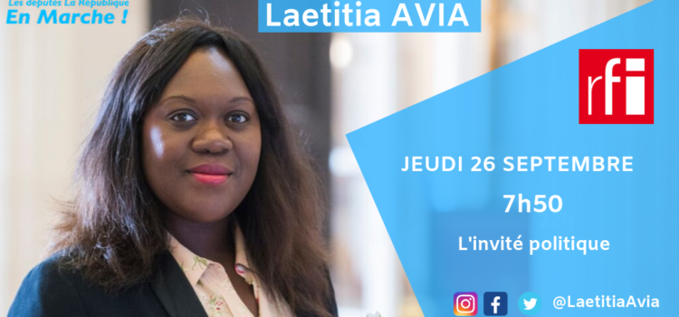 🎙 Interview RFI Laetitia Avia : « Aller au contact des Français, écouter leurs préoccupations et leurs solutions »